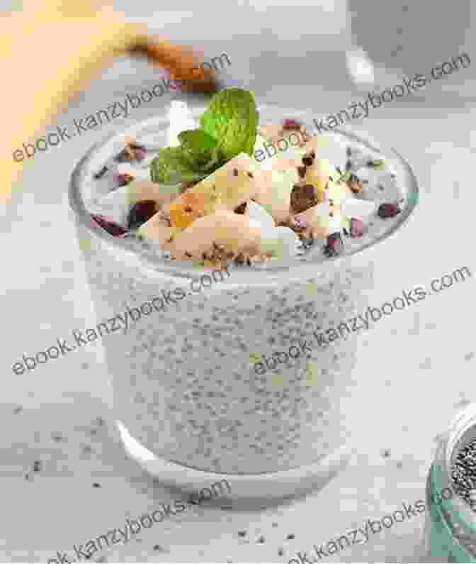 A Jar Of Chia Seed Pudding, Topped With Fresh Berries, Bananas, And Nuts Paleo Breakfast And Raw Recipes Delicious Quick Simple Recipes