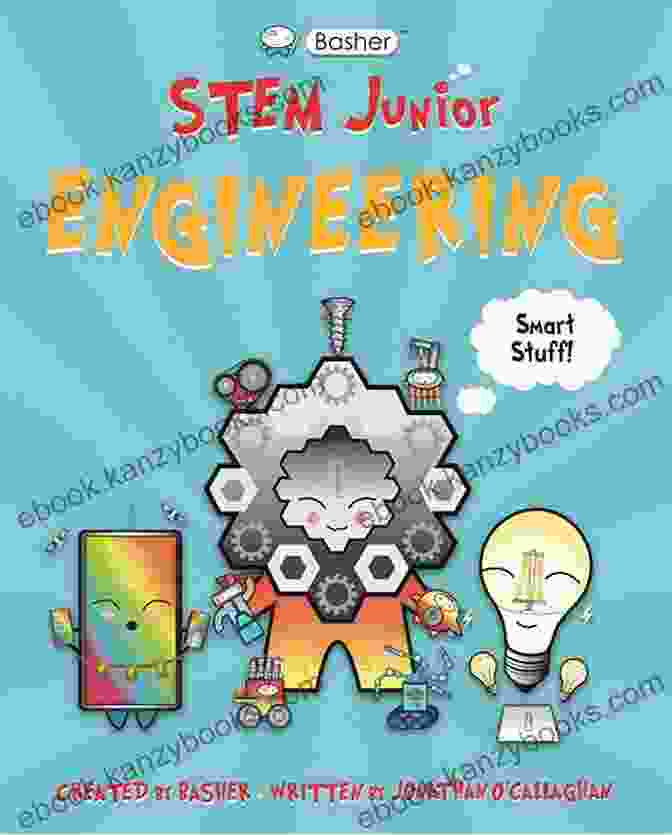 Basher Stem Junior Engineering Book Cover Basher STEM Junior: Engineering Simon Basher