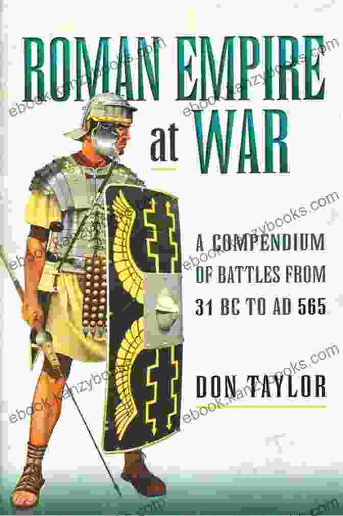 Battle Of Cannae Roman Empire At War: A Compendium Of Battles From 31 B C To A D 565