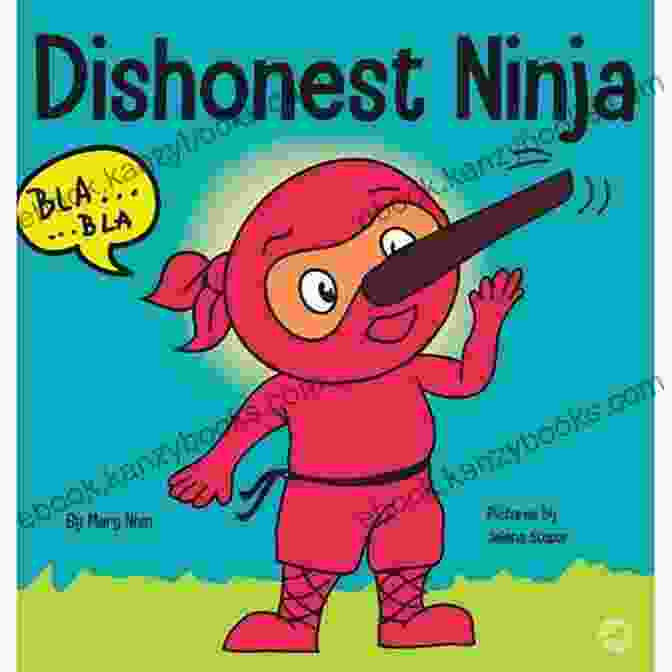 Children About Lying And Telling The Truth Ninja Life Hacks 13 Book Cover Dishonest Ninja: A Children S About Lying And Telling The Truth (Ninja Life Hacks 13)