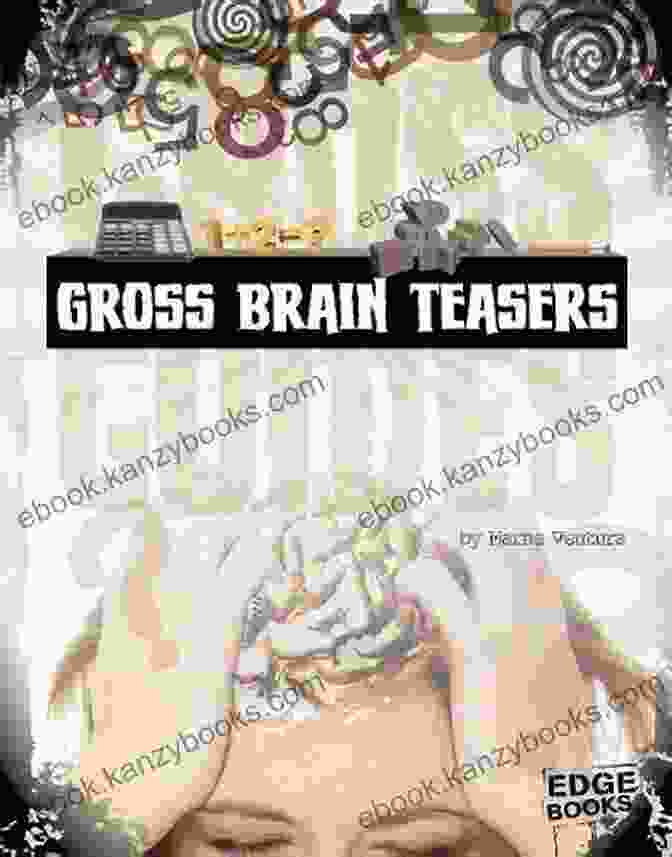 Gross Brain Teasers Gross Guides Book Gross Brain Teasers (Gross Guides)