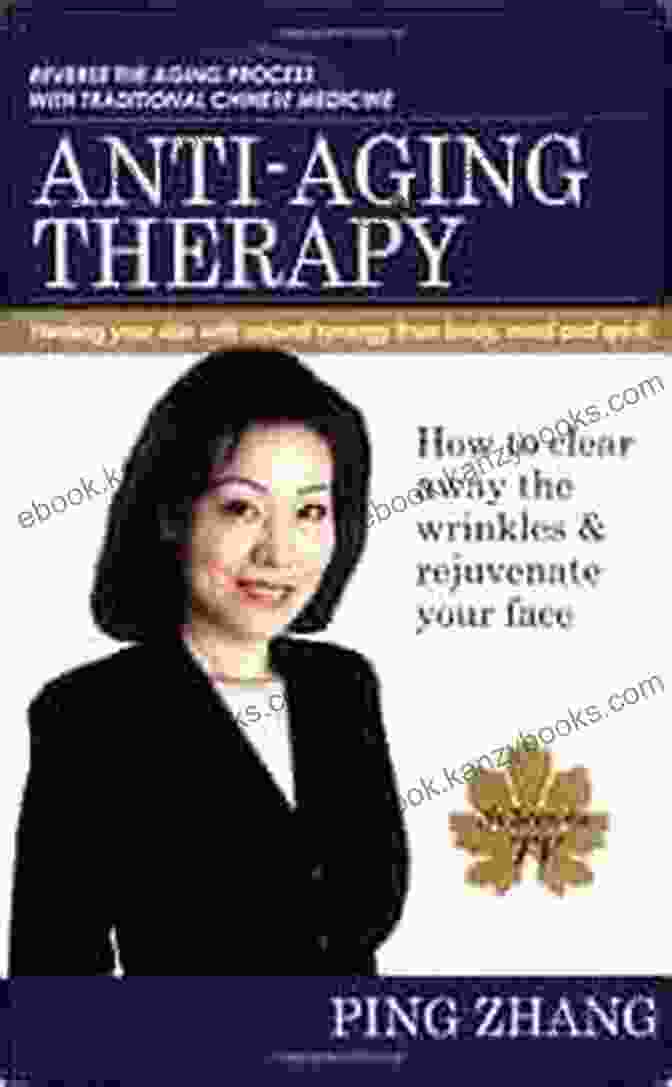 How To Clear Away The Wrinkles And Rejuvenate Your Face Book Cover Anti Aging Therapy: How To Clear Away The Wrinkles Rejuvenate Your Face