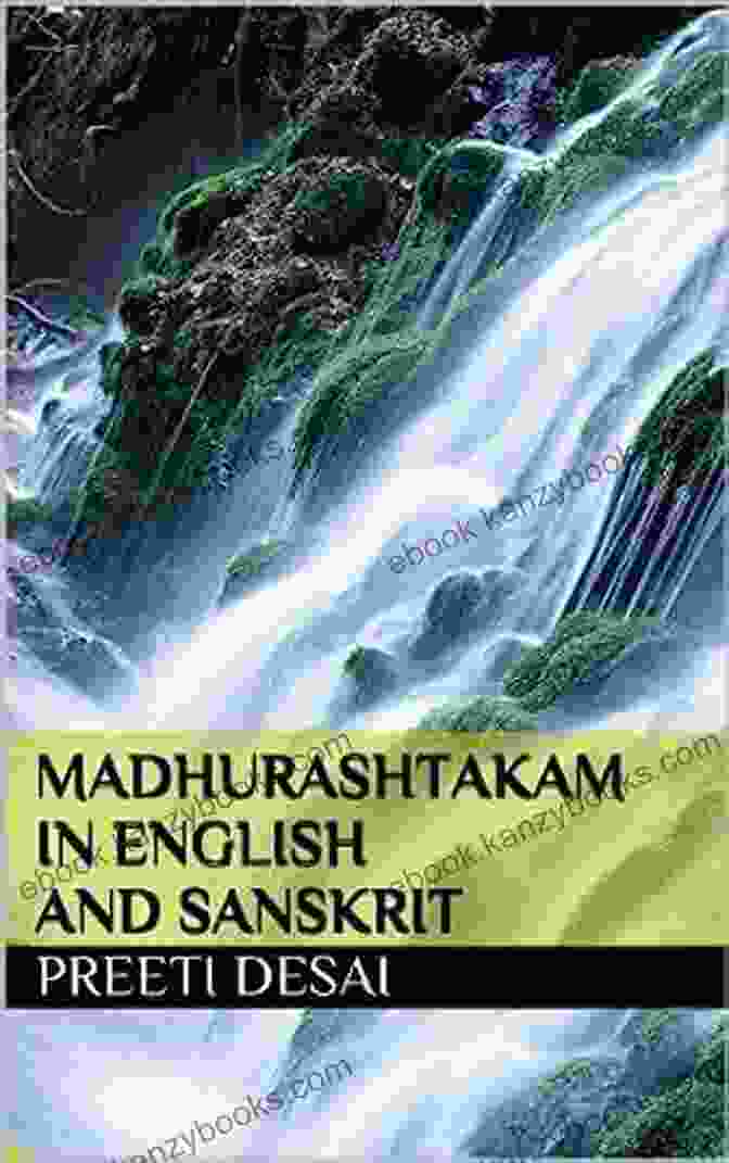 Madhurashtakam In English And Sanskrit Mantra Karma And Legends Book Madhurashtakam In English And Sanskrit (Mantra Karma And Legends 3)