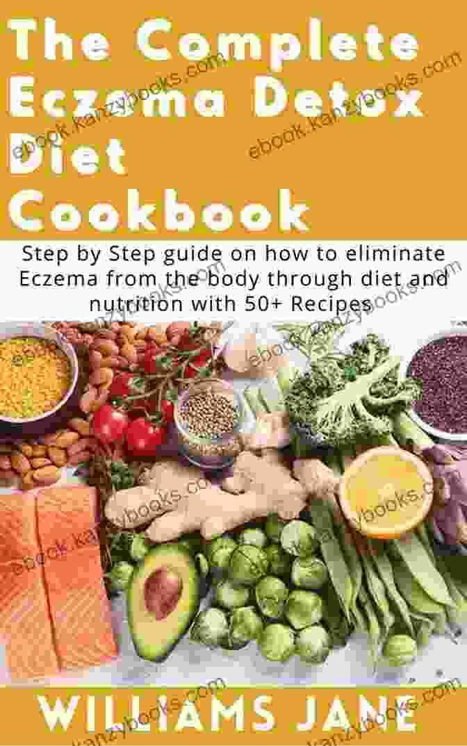 The Eczema Detox Diet Cookbook For Beginners 2024 Book Cover Featuring A Vibrant Arrangement Of Fresh Fruits, Vegetables, And Herbs The Eczema Detox Diet Cookbook For Beginners 2024: The Complete Guide On How To Stop And Prevent The Itch Of Eczema Through Diet And Nutrition: With 20 Friendly Recipes