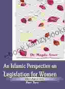 An Islamic Perspective On Legislation For Women Part II