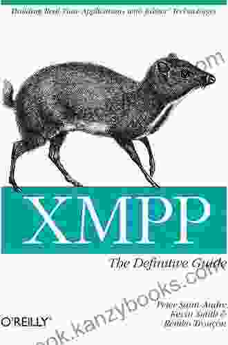 XMPP: The Definitive Guide: Building Real Time Applications With Jabber Technologies