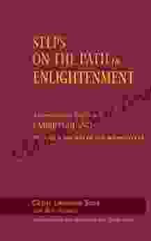 Steps On The Path To Enlightenment: A Commentary On Tsongkhapa S Lamrim Chenmo Volume 3: The Way Of The Bodhisattva