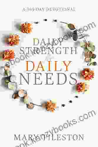 Daily Strength For Daily Needs