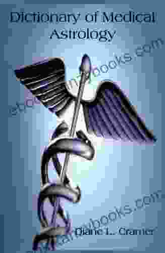 Dictionary Of Medical Astrology