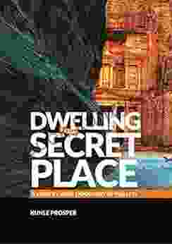 Dwelling in The Secret place