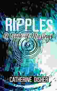 Ripples: A Of Musings