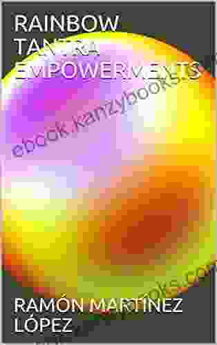 RAINBOW TANTRA EMPOWERMENTS