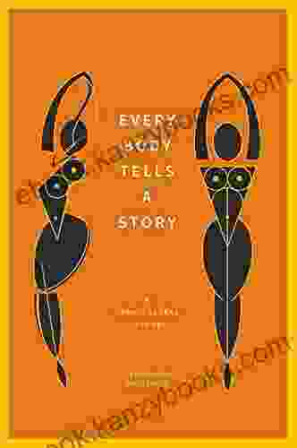 Every Body Tells A Story: A Craniosacral Journey