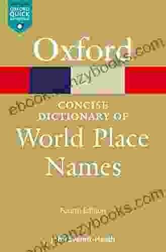 The Concise Dictionary Of World Place Names (Oxford Quick Reference Online)