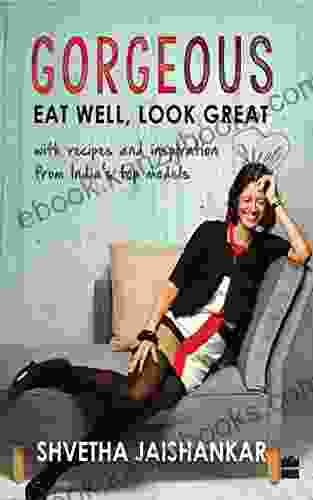 Gorgeous: Eat Well Look Great