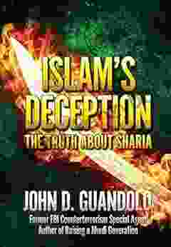 Islam S Deception: The Truth About Sharia