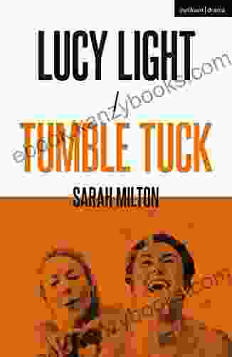 Lucy Light And Tumble Tuck (Modern Plays)