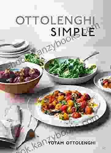 Ottolenghi Simple: A Cookbook Yotam Ottolenghi