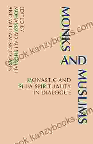 Monks And Muslims: Monastic Spirituality In Dialogue With Islam (Monastic Interreligious Dialogue)