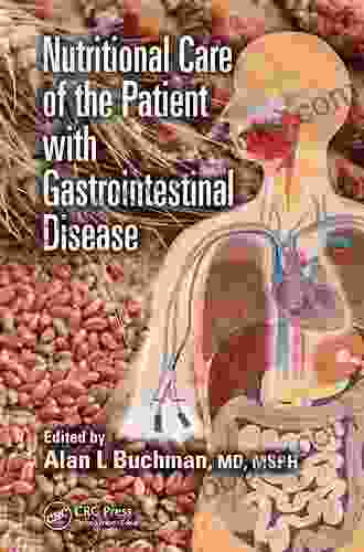 Nutritional Care Of The Patient With Gastrointestinal Disease