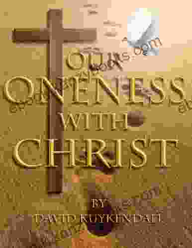 Our Oneness With Christ