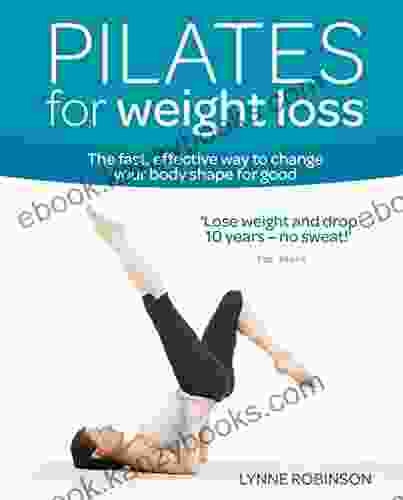 Pilates For Weight Loss (Weight Loss Series)