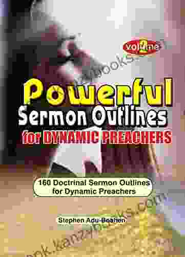 Powerful Sermon Outlines For Dynamic Preachers Vol 2: 160 Doctrinal Sermon Outlines For Dynamic Preachers (Sermon 4)