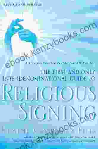 Religious Signing: A Comprehensive Guide For All Faiths