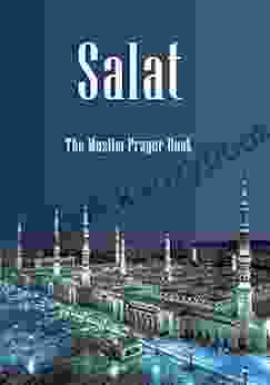 Salat The Muslim Prayer