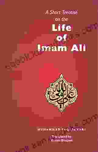 A Short Treatise On The Life Of Imam Ali ( A)