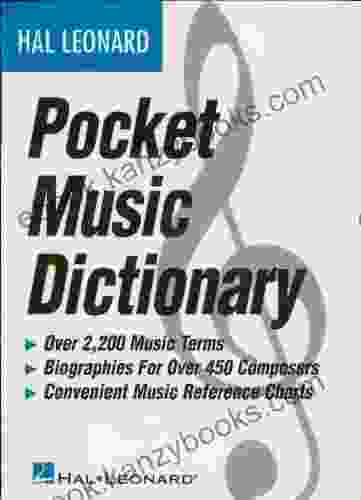 The Hal Leonard Pocket Music Dictionary