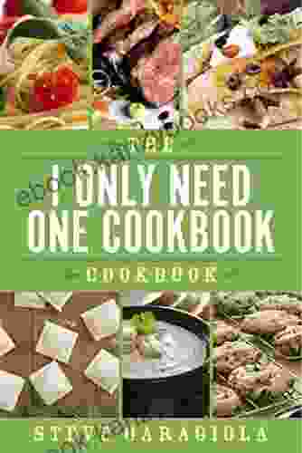 The I Only Need One Cookbook Cookbook