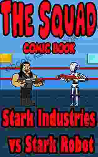 The Squad Comic: Stark Industies Stark Robot