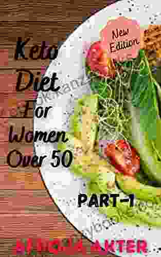 Keto Diet For Women Over 50:Part 1: A Practical Guide with Recipes and Tips for Losing Weight Maintaining a Healthy Weight and Protecting Health After 50 Breakfast Receipes and Lunch Recipes