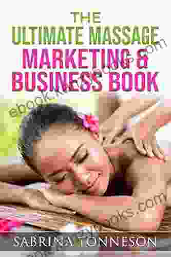 The Ultimate Massage Marketing Business