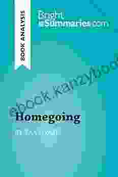 Homegoing by Yaa Gyasi (Book Analysis): Detailed Summary Analysis and Reading Guide (BrightSummaries com)