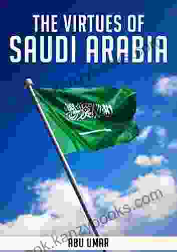 The Virtues Of Saudi Arabia: Answering The Doubts