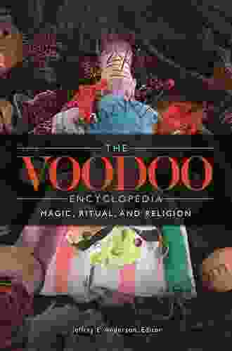 The Voodoo Encyclopedia: Magic Ritual and Religion