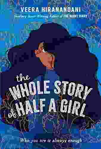 The Whole Story Of Half A Girl