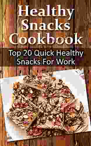 Low Carb Cookbook: Top 20 Quick Healthy Snacks For Work (Low carb recipes weight loss lowering cholesterol )