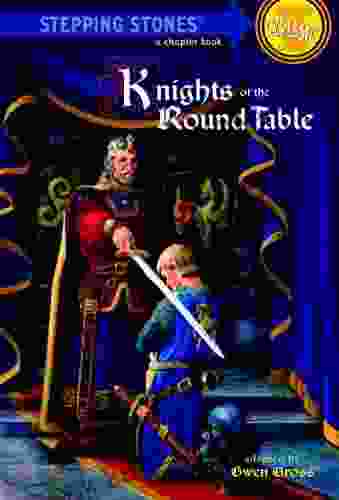 Knights of the Round Table (A Stepping Stone Book(TM))