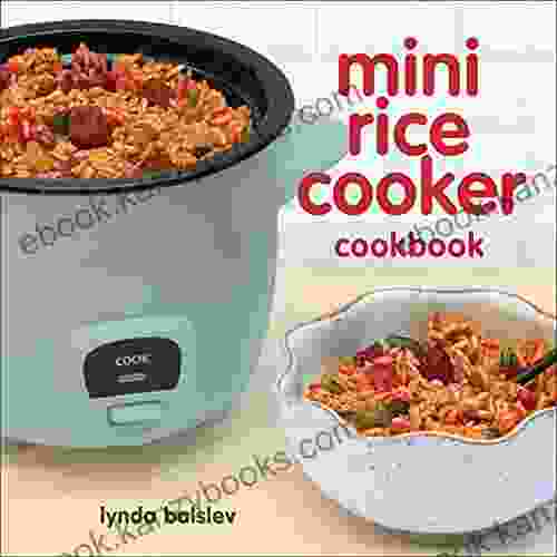 Mini Rice Cooker Cookbook Lynda Balslev