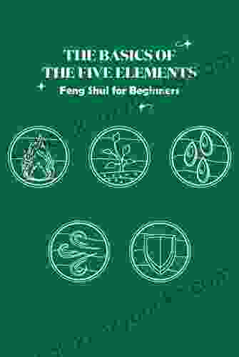 The Basics of The Five Elements: Feng Shui for Beginners