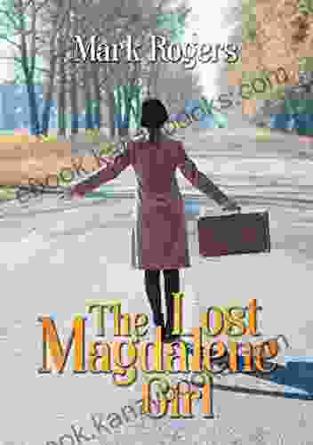 The Lost Magdalene Girl Victoria Reifler Bricker