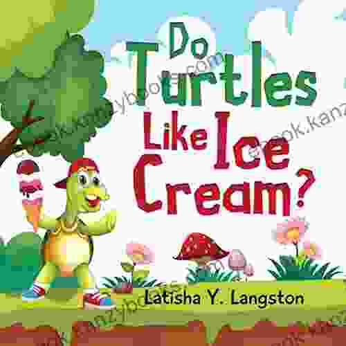 Do Turtles Like Ice Cream?