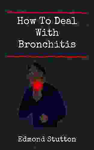 How to Deal With Bronchitis