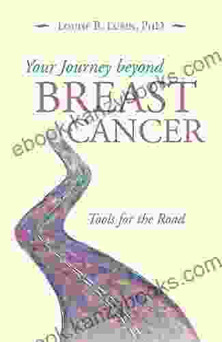 Your Journey Beyond Breast Cancer: Tools For The Road